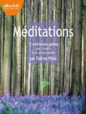 cover image of Méditations--12 méditations guidées pour s'ouvrir à soi et aux autres